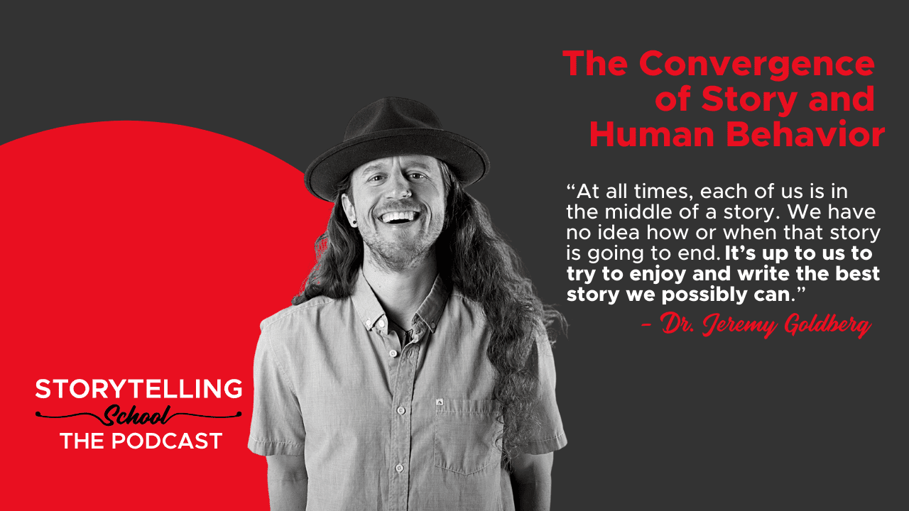 The image features a smiling man in a hat, alongside text discussing the intersection of storytelling and human behavior, attributed to Dr. Jeremy Goldberg.