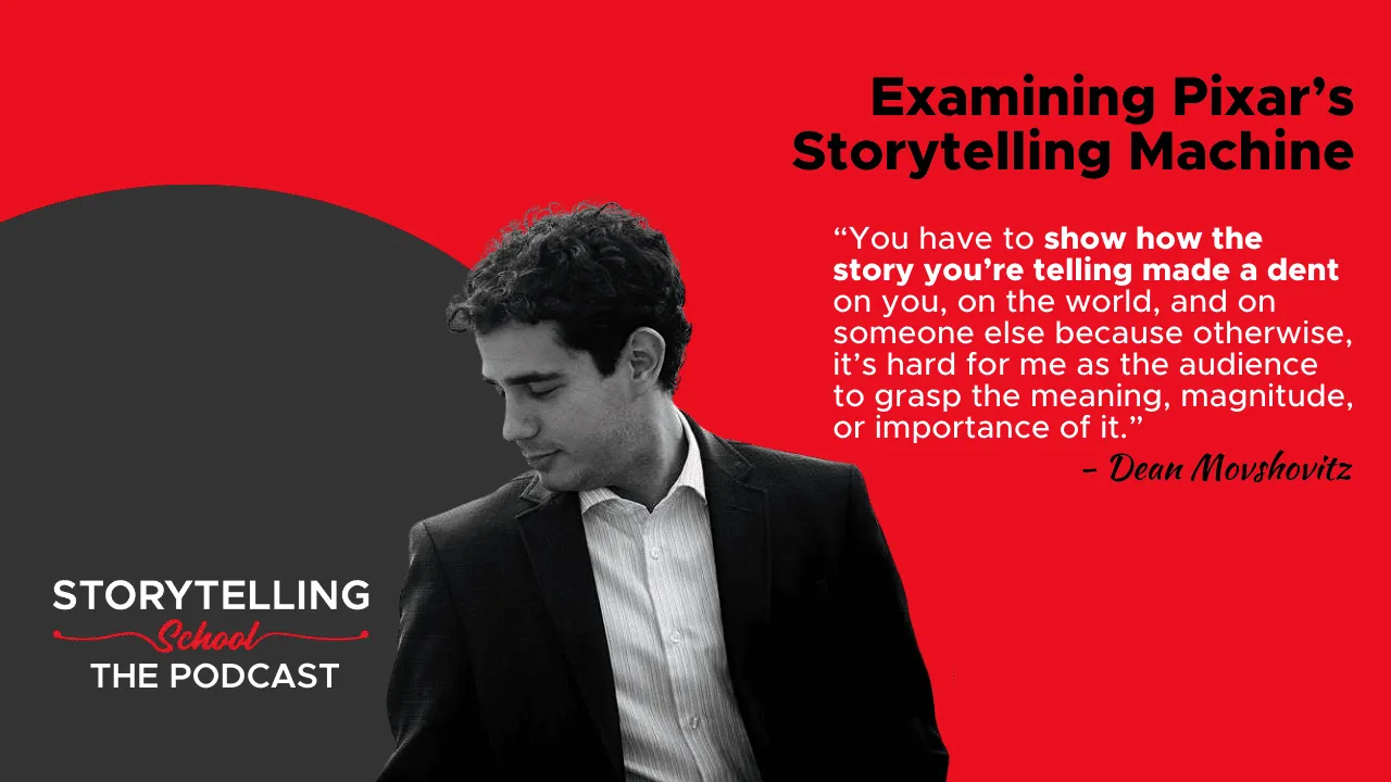 The image features a podcast promotional graphic discussing Pixar's storytelling. It includes a quote from Dean Movshovitz about the impact of storytelling.