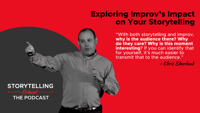 The image features a speaker gesturing during a podcast discussion titled "Exploring Improv's Impact on Your Storytelling," with a quote by Chris Shurland about audience engagement.