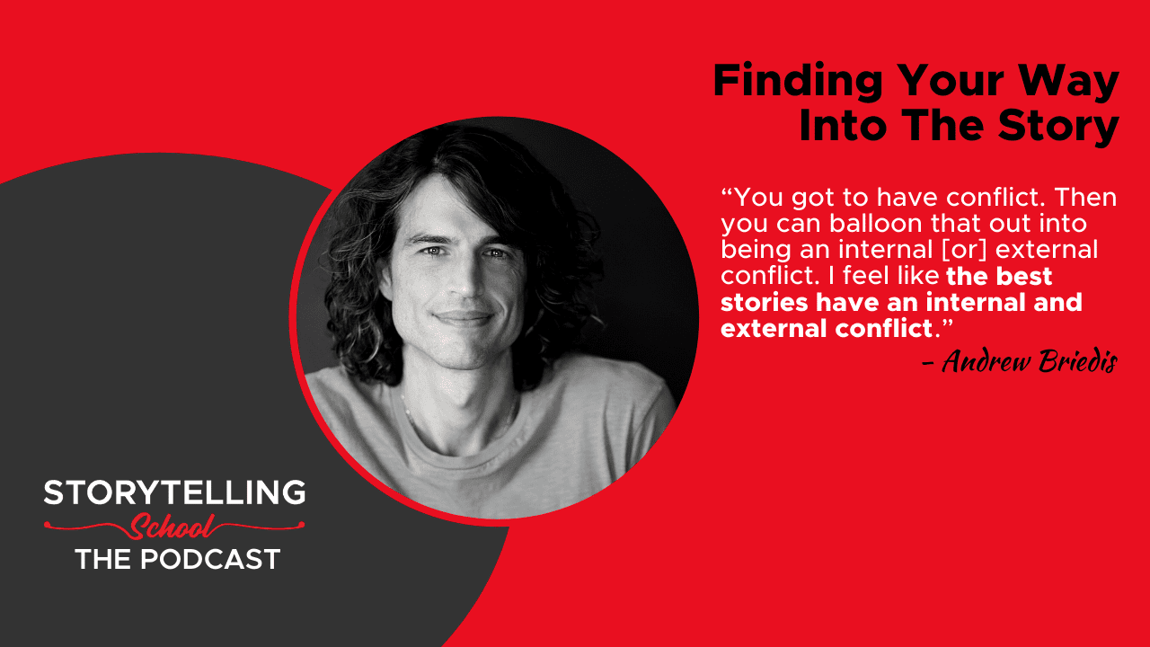 The image features a podcast promotion with Andrew Briedis discussing conflict in storytelling, highlighted against a red and gray background with a circular portrait.