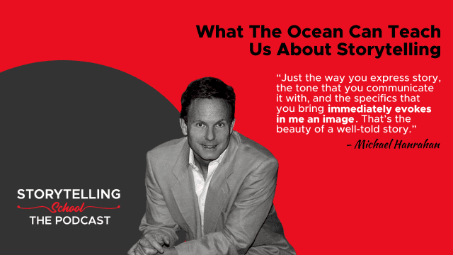 The image promotes a podcast episode featuring Michael Hanrahan, discussing storytelling and its evocative power, set against a red and black background.