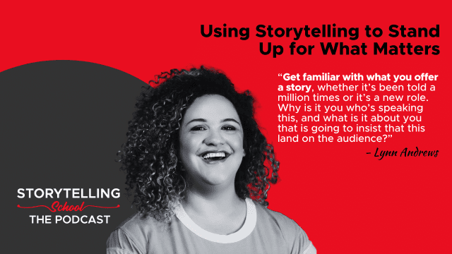 The image promotes a podcast episode featuring Lynn Andrews discussing storytelling's impact and importance, highlighted by her quote in bold text. A smiling host appears against a colorful background.