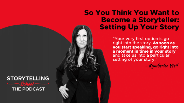 The image promotes a podcast episode about storytelling techniques. It features a woman giving advice on starting a story, accompanied by a striking red and gray background.