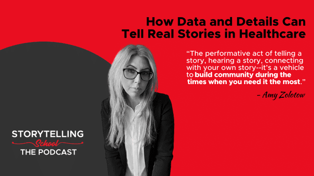 The image features a podcast promotional graphic emphasizing storytelling in healthcare, with a quote from Amy Zolotow and a visually striking red and black design.